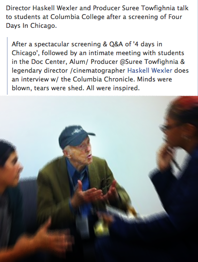 Haskell Wexler talks about his new film, "Four Days in Chicago."